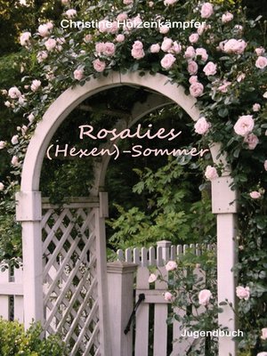 cover image of Rosalies (Hexen)-Sommer